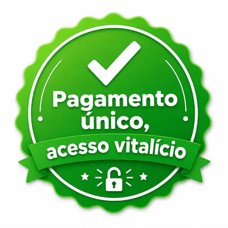 Selo de pagamento único, acesso vitalício